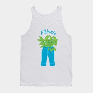 P(l)ants Tank Top